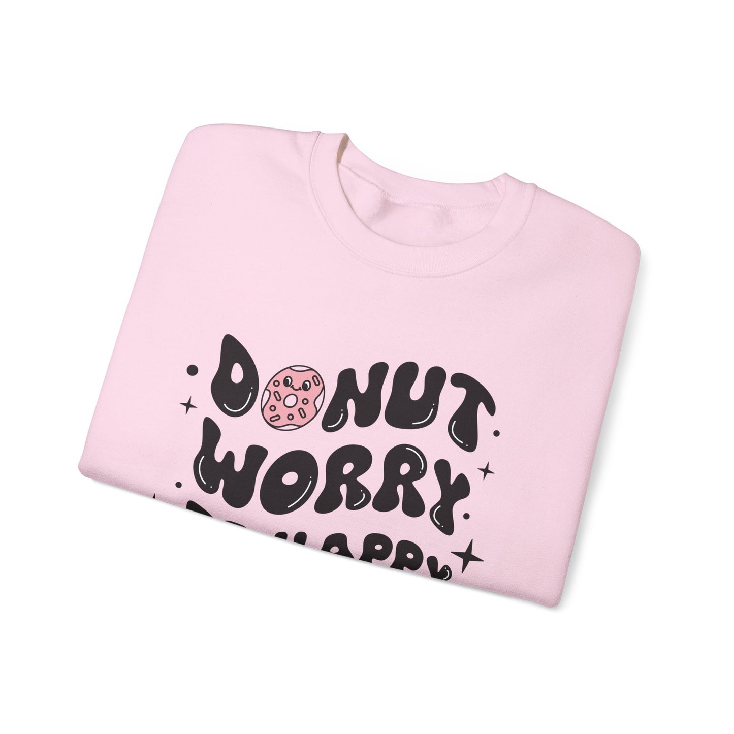 "Donut Worry Be Happy" Crewneck Sweatshirt