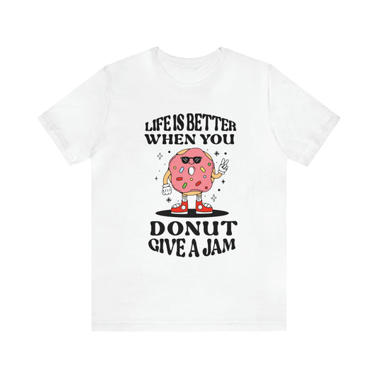 Donut "Donut Give A Jam" Soft Cotton Tee