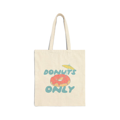 Donuts Only Canvas Tote Bag