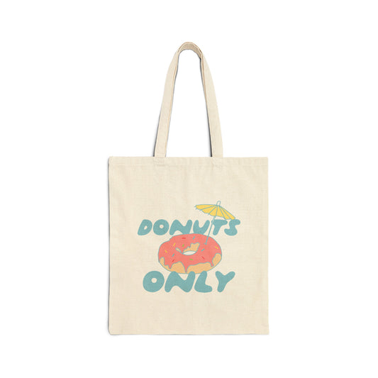 Donuts Only Canvas Tote Bag