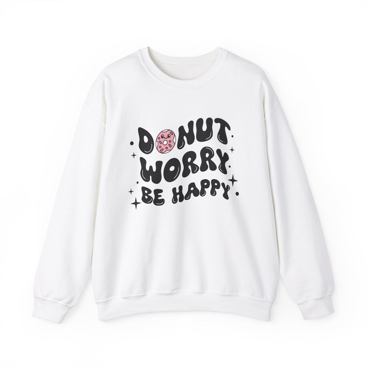 "Donut Worry Be Happy" Crewneck Sweatshirt