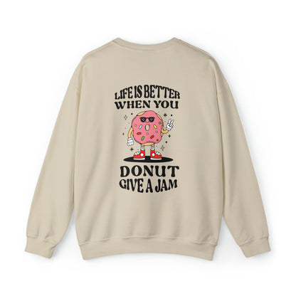 "Donut Give A Jam" Crewneck Sweatshirt