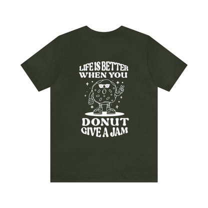 Donut "Donut Give A Jam" Outline Art Soft Cotton Tee