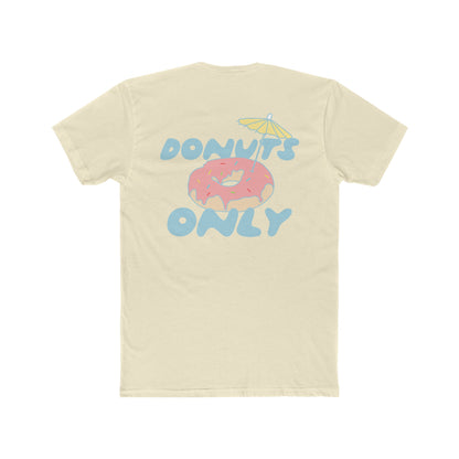 Donuts Only Shirt